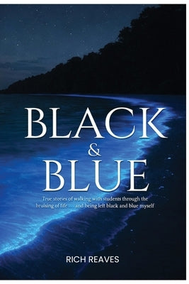 Black and Blue by Reaves, Rich