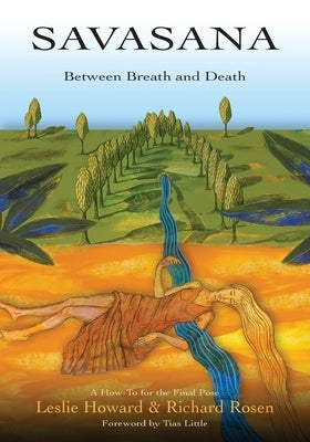 Savasana by Howard, Leslie
