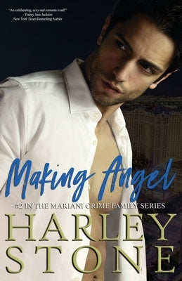 Making Angel by Stone, Harley