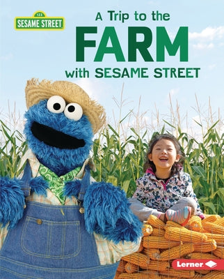 A Trip to the Farm with Sesame Street (R) by Peterson, Christy