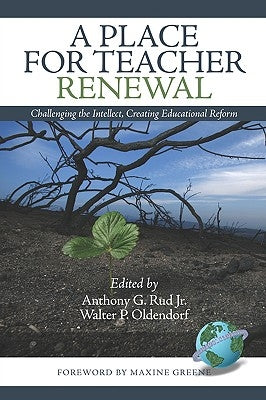 A Place for Teacher Renewal (PB) by Rudd, Anthony G.