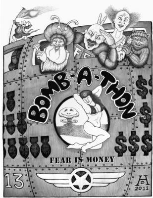 Bomb-A-Thon or: Fear is Money by Howell, David