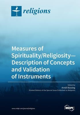 Measures of Spirituality/Religiosity- Description of Concepts and Validation of Instruments by Büssing, Arndt