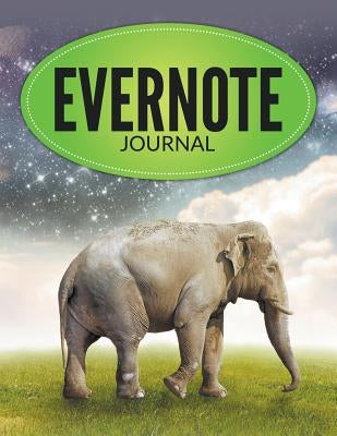 Evernote Journal by Speedy Publishing LLC