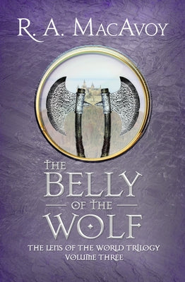 The Belly of the Wolf by MacAvoy, R. a.