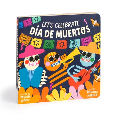 Let's Celebrate D? de Muertos Board Book by Mudpuppy