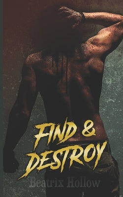 Find & Destroy by Hollow, Beatrix