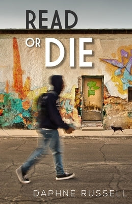 Read or Die by Russell, Daphne