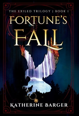 Fortune's Fall by Barger, Katherine