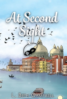 At Second Sight by Campbell, L. Beth