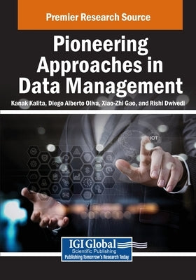 Pioneering Approaches in Data Management by Kalita, Kanak