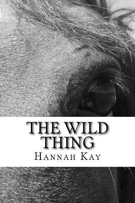 The Wild Thing by Orf, Hannah Kay