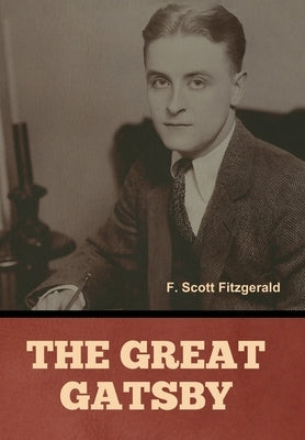 The Great Gatsby by Fitzgerald, F. Scott