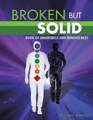 Broken But Solid by Shahedi, Tony