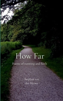 How Far by Van Der Merwe, Stephan