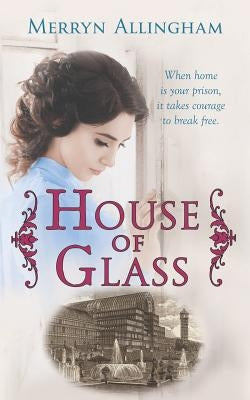 House of Glass: A Time Travel Mystery Romance by Allingham, Merryn