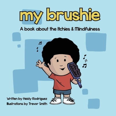 Brushie by Rodriguez, Heidy