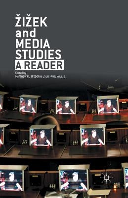 I Ek and Media Studies: A Reader by Flisfeder, M.