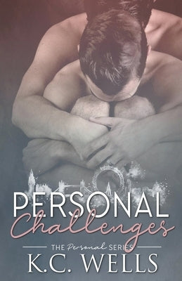 Personal Challenges by Wells, K. C.
