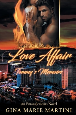Love Affair: Tommy's Memoirs by Martini, Gina Marie