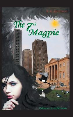 The 7th Magpie by McVeigh, R. K.