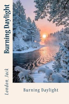 Burning Daylight by Sir Angels