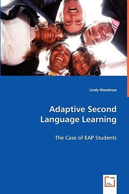 Adaptive Second Language Learning by Woodrow, Lindy