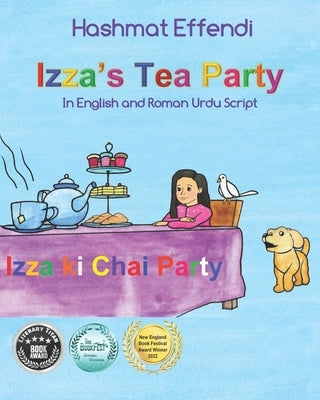 Izza's Tea Party - Izza ki Tea Party: Story and Activity book in English and Roman Urdu Script by Effendi, Izza