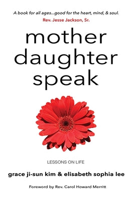 Mother Daughter Speak by Kim, Grace Ji-Sun