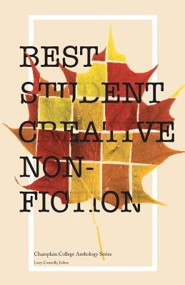 Best Student Creative Nonfiction by Connolly, Larry