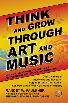 Think and Grow Through Art and Music by Faulkner, Randey