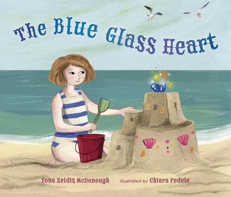 The Blue Glass Heart by McDonough, Yona Zeldis