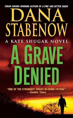 A Grave Denied by Stabenow, Donna