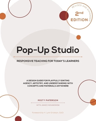 Pop-Up Studio: Responsive Teaching for Today's Learners by Paterson, Misty