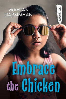 Embrace the Chicken by Narsimhan, Mahtab