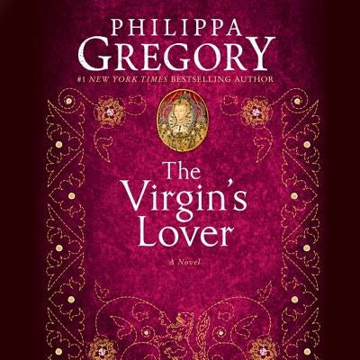 The Virgin's Lover by Gregory, Philippa