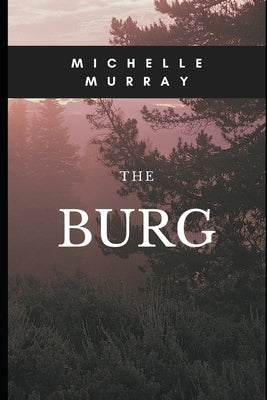 The Burg by Murray, Michelle