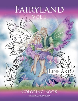 Fairyland Vol.1: Line Art Coloring Book by Prosvirina, Janna
