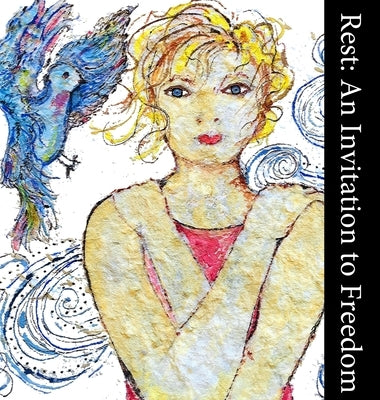 Rest: An Invitation to Freedom by Martin, Tonia Colleen