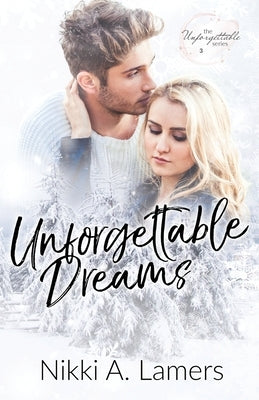 Unforgettable Dreams by Lamers, Nikki a.