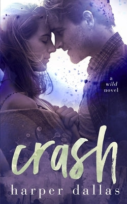 Crash by Dallas, Harper