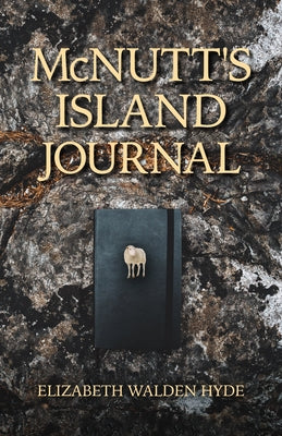 McNutt's Island Journal by Walden Hyde, Elizabeth