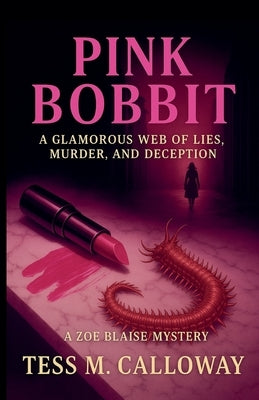 Pink Bobbit by Calloway, Tess M.
