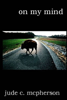 on my mind by McPherson, Jude