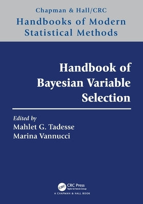 Handbook of Bayesian Variable Selection by Tadesse, Mahlet G.