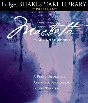 Macbeth by Full Cast Dramatization