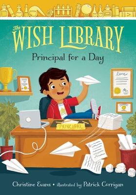 Principal for a Day: 2 by Evans, Christine
