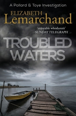 Troubled Waters by Lemarchand, Elizabeth
