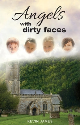 Angels With Dirty Faces by James, Kevin