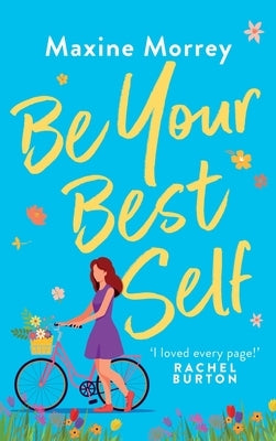 Be Your Best Self by Morrey, Maxine
